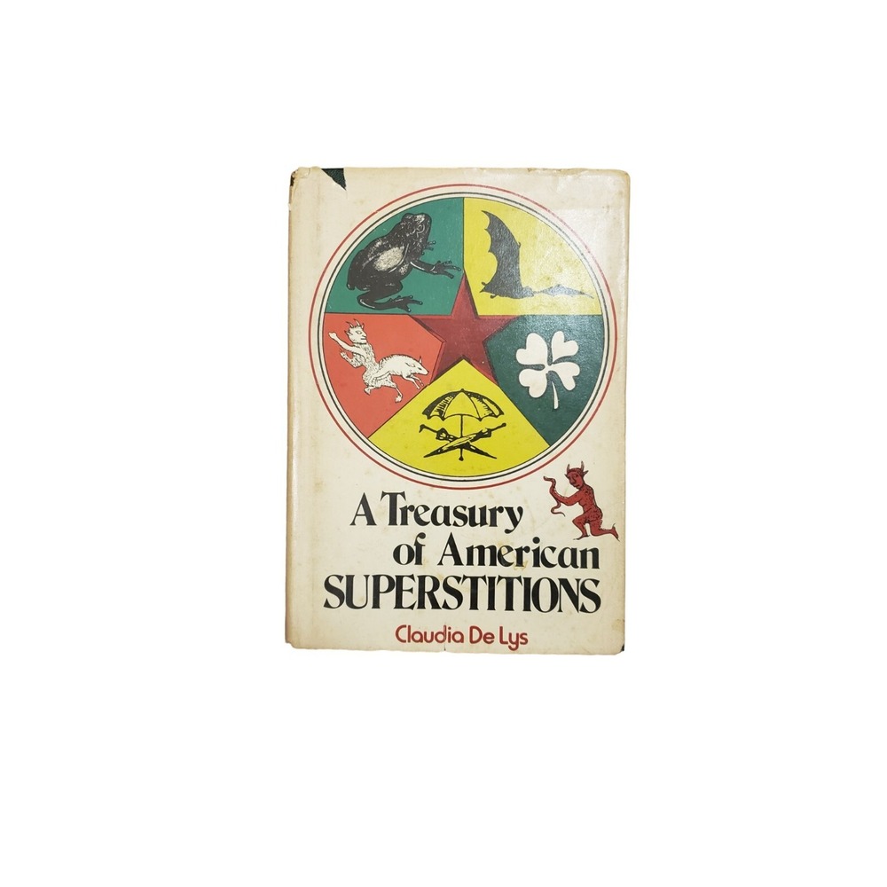 Treasury of Superstitions by Claudia De Lys (Hardcover) Bonanza Book Edition